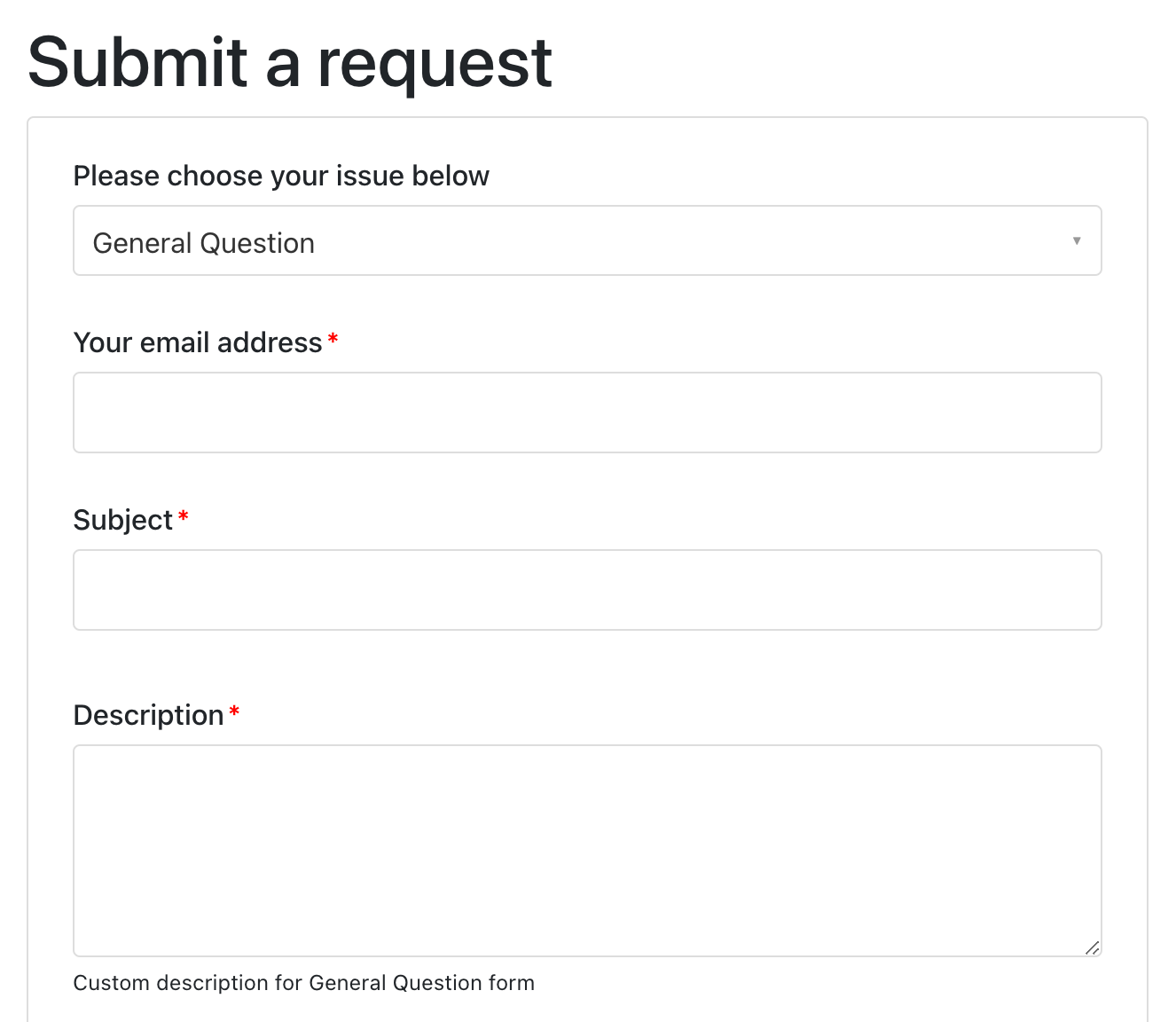 General Question form with custom description